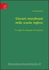Giovani musulmani nella scuola inglese. Un saggio di pedagogia interculturale.pdf