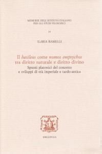 Il basileus come nomos empsychos tra diritto naturale e diritto divino. Spunti platonici del concetto e sviluppi di età imperiale e tardo-antica.pdf