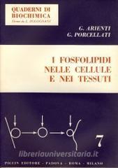 I fosfolipidi nelle cellule e nei tessuti.pdf
