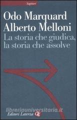 La storia che giudica, la storia che assolve.pdf