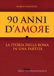 90 anni damore. La storia della Roma in una partita.pdf