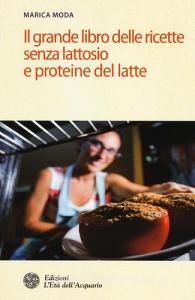 Il grande libro delle ricette senza lattosio e proteine del latte.pdf