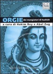Orgie dei mangiatori di hashish. Ricettario esotico e spirituale.pdf