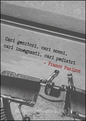 Cari genitori, cari nonni, cari insegnanti, cari pediatri.pdf