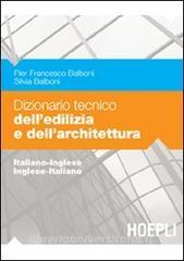 Dizionario tecnico delledilizia e dellarchitettura. Italiano-inglese, inglese-italiano.pdf