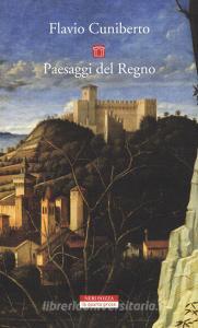 Paesaggi del Regno. Dai luoghi francescani al Luogo Assoluto.pdf