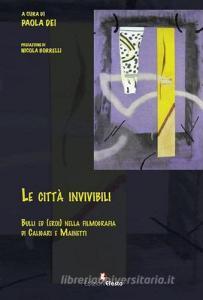 Le città invivibili. Bulli ed (eroi) nella filmografia di Caligari e Mainetti.pdf