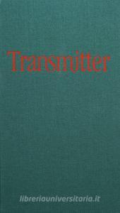 Transmitter. Ediz. illustrata.pdf