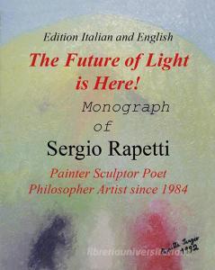The future of light is here! Ediz. illustrata.pdf
