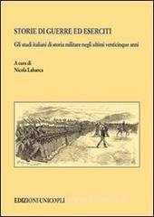 Storie di guerre ed eserciti. Gli studi italiani di storia militare negli ultimi venticinque anni.pdf