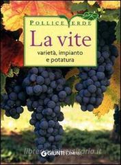 La vite. Varietà, impianto e potatura.pdf