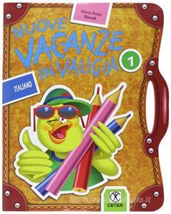 Nuove vacanze in valigia. Italiano. Per la 1ª classe elementare.pdf