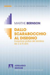 Dallo scarabocchio al disegno. Evoluzione grafica del bambino dai 3 ai 6 anni.pdf