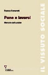 Pane e lavoro! Memorie delloutsider.pdf