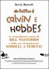 Alla ricerca di Calvin e Hobbes. La straordinaria storia di Bill Watterson e della sua rivoluzionaria striscia a fumetti.pdf