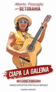 Ciapa la galeina. Missione Romagna. Con CD Audio.pdf