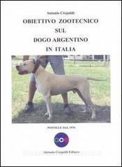 Obiettivo zootecnico sul dogo argentino in Italia. Postille dal 1976.pdf