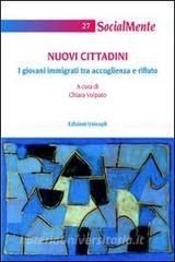 Nuovi cittadini. I giovani immigrati tra accoglienza e rifiuto.pdf
