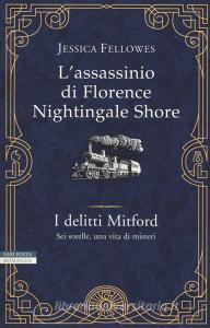 L assassinio di Florence Nightingale Shore. I delitti Mitford.pdf