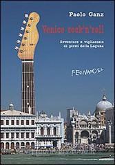 Venice rocknroll. Avventure e vigliaccate di pirati della laguna.pdf