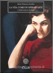 La vita come unopera darte. Lelaborazione del lutto.pdf