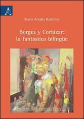 Borges y Cortázar: lo fantástico bilingüe.pdf