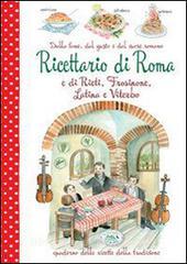 Dalla fame, dal gusto e dal cuore. Ricettario di Roma e Rieti, Frosinone, Latina e Viterbo.pdf