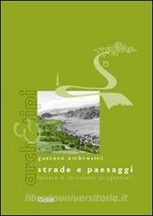 Strade e paesaggi. Letture e strumenti progettuali.pdf