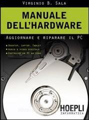 Manuale dellhardwar. Aggiornare e riparare il pc.pdf