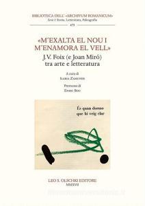 «Mexalta el nou i menamora el vell». J.V. Foix (e Joan Mirò) tra arte e letteratura.pdf
