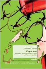 Front line. Manuale di sopravvivenza per il lavoro nel presente imperfetto.pdf