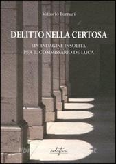 Delitto nella Certosa. Unindagine insolita per il commissario De Luca.pdf