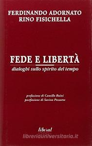 Fede e libertà. Dialoghi sullo spirito del tempo.pdf