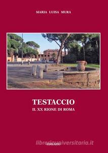 Testaccio. Il XX rione di Roma.pdf