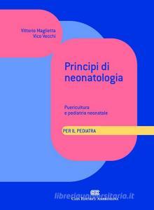 Principi di neonatologia per il pediatra. Puericultura e pediatria neonatale.pdf