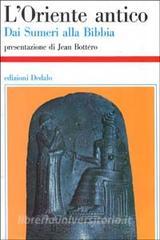L Oriente antico. Dai sumeri alla Bibbia.pdf