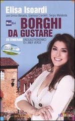 Borghi da gustare. 25 itinerari enogastronomici di Linea Verde.pdf