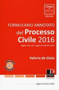 Formulario annotato del processo civile 2016. Con aggiornamento online. Con CD-ROM.pdf