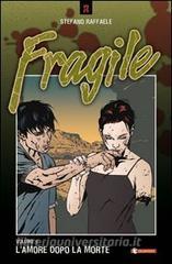 L amore dopo la morte. Fragile vol.1.pdf