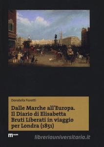 Dalle Marche allEuropa. Il diario di Elisabetta Bruti Liberati in viaggio per Londra (1851).pdf