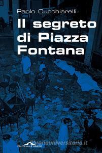Il segreto di Piazza Fontana.pdf