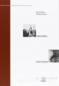 Marghera. La memoria divisa. SantElena.pdf