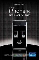 Il mio Iphone 3G. Istruzioni per luso.pdf