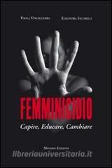 Femminicidio. Capire, educare, cambiare.pdf