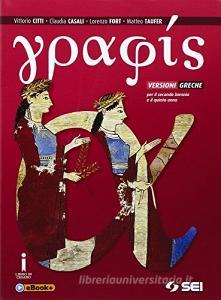 Graphis. Versioni greche per il secondo biennio e il quinto anno delle Scuole superiori.pdf