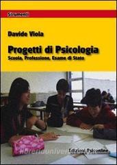Progetti di psicologia. Scuola, professione, esame di Stato.pdf