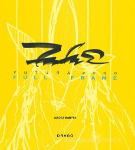 Futura 2000. Full Frame. Ediz. a colori.pdf