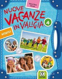 Nuove vacanze in valigia. Matematica. Per la 4ª classe elementare.pdf