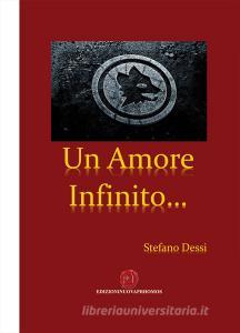 Un amore infinito... La Roma dalla fondazione allera Americana.pdf