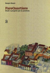 Farequartiere. Studi e progetti per la periferia.pdf
